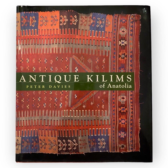 Antique Kilims of Anatolia, Peter Davies (2000 Hardcover) Very Good, 1st Edition - Picture 1 of 7